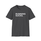 Running Sucks Tee