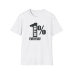 1% Better Motivational Graphic Tee