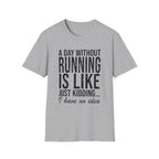 A Day Without Running