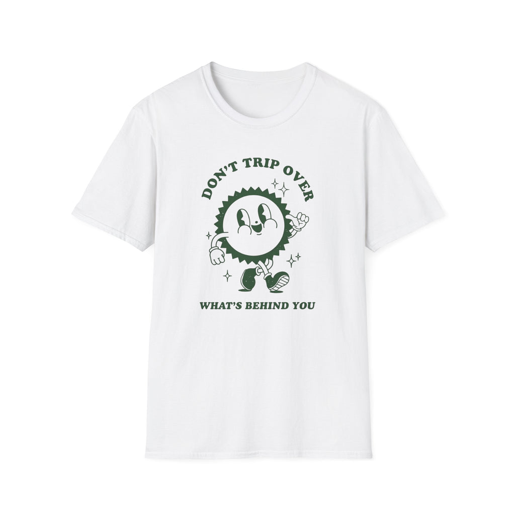 Don't Trip T-Shirt