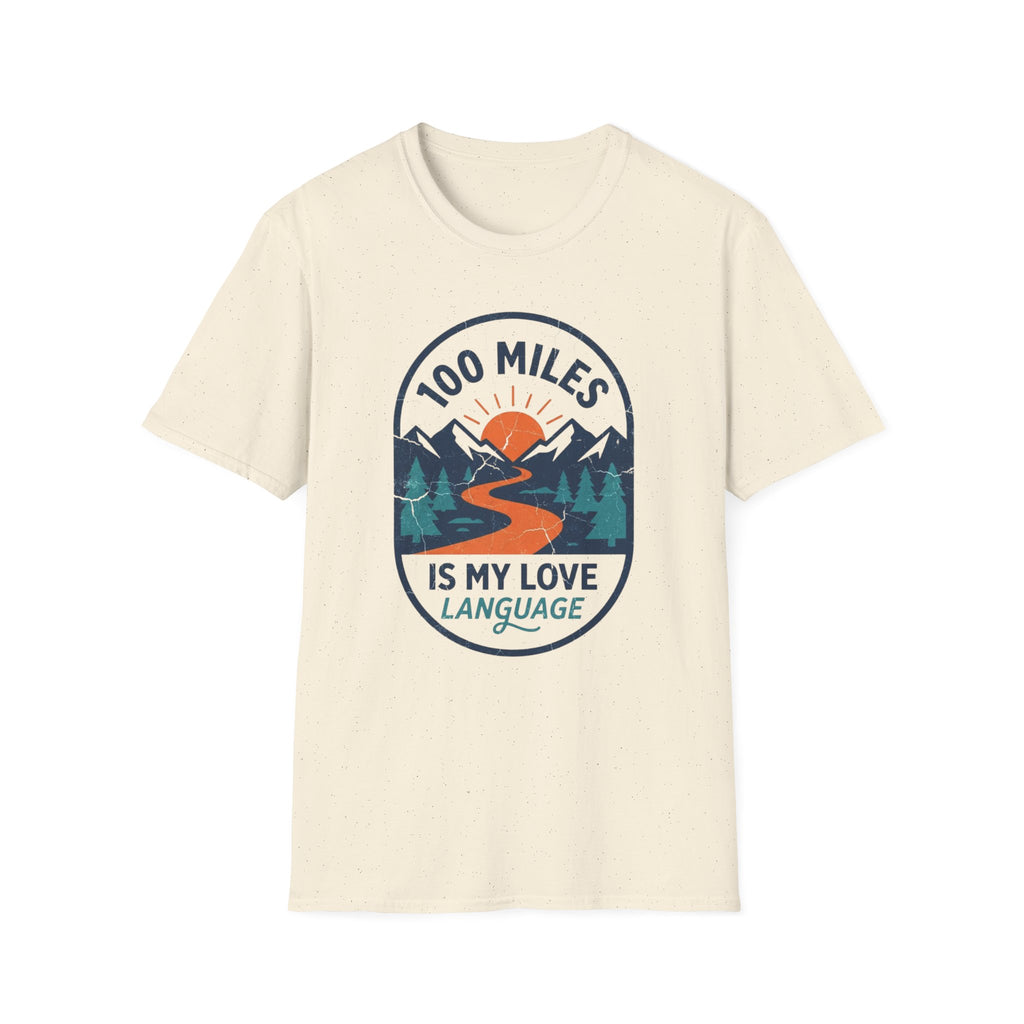 100 miles Is My Love Language