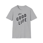 The Good Life Tee