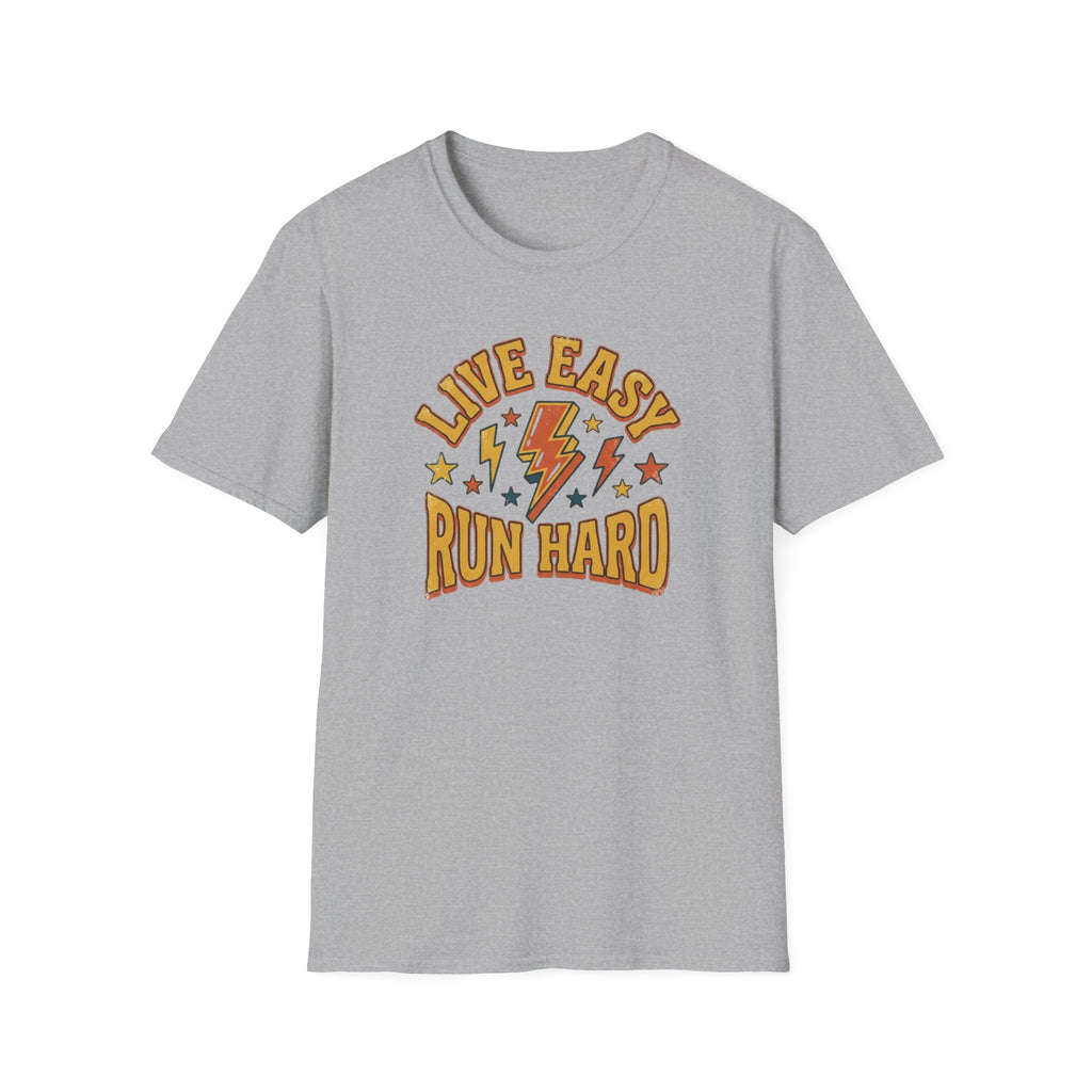 Live Easy, Run Hard T-Shirt
