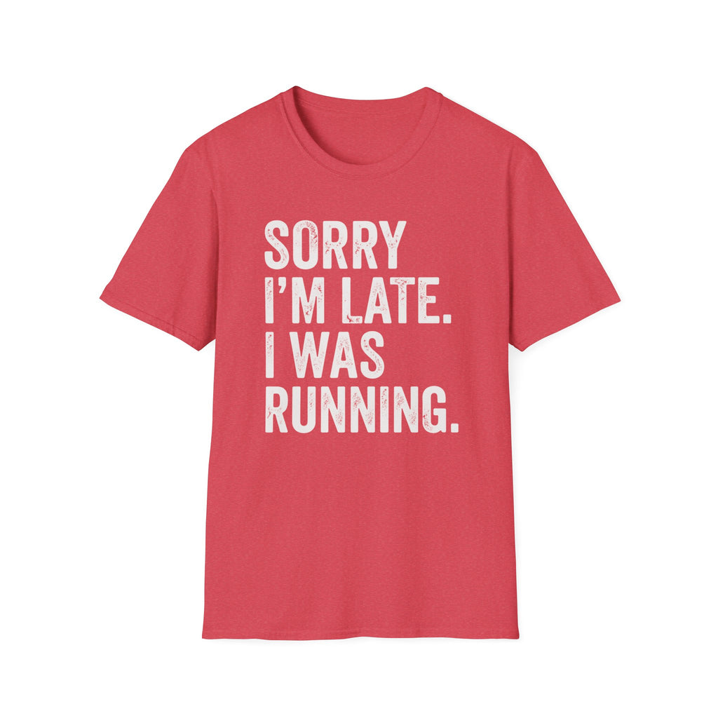 Sorry I'm Running