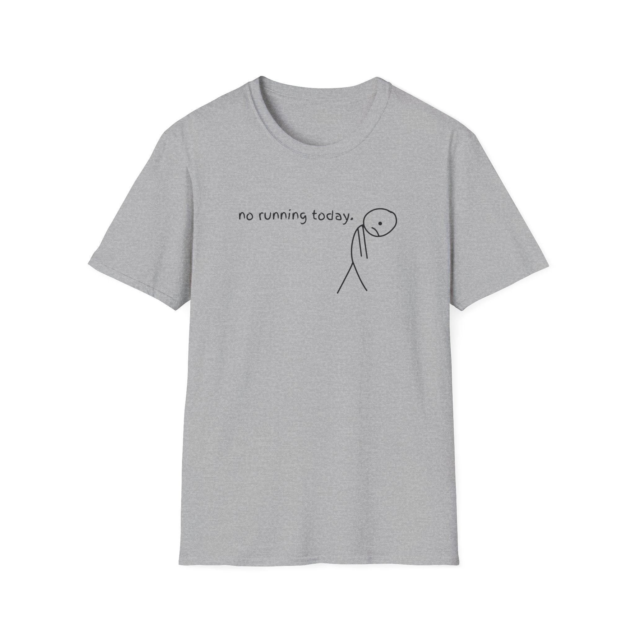 No Running Today Tee