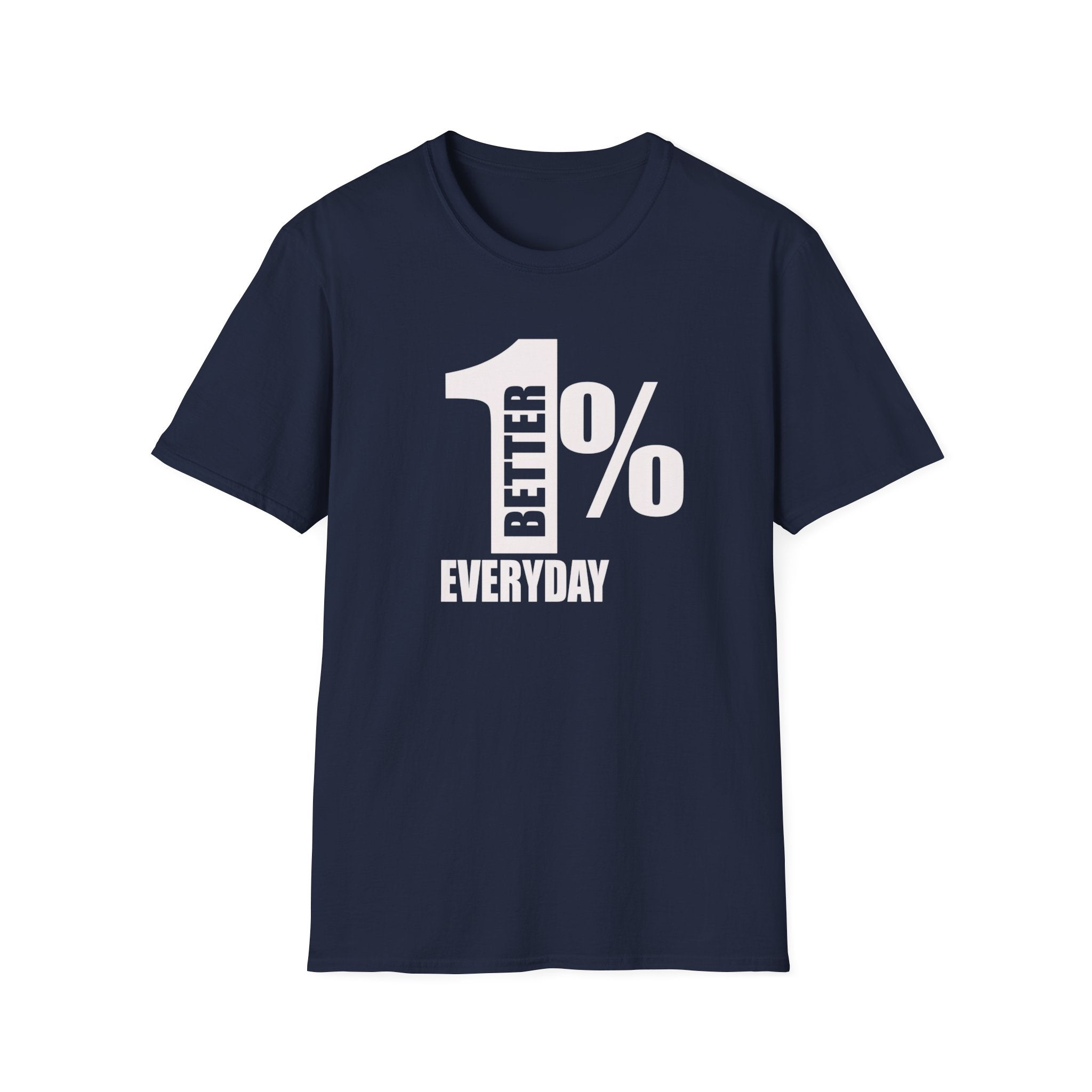 1% Better Motivational Graphic Tee
