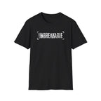 UNBREAKABLE T-Shirt