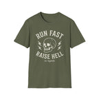 Run Fast Raise Hell Tee