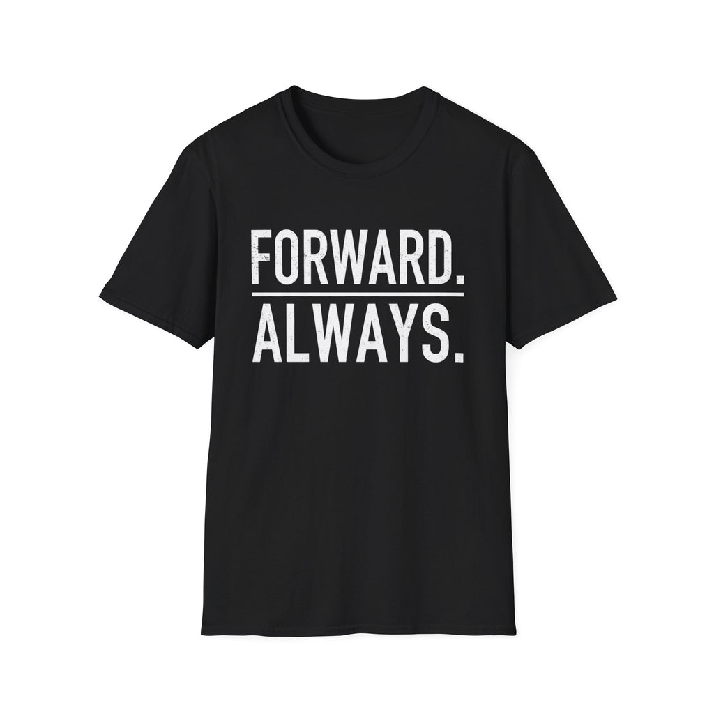 Forward Always