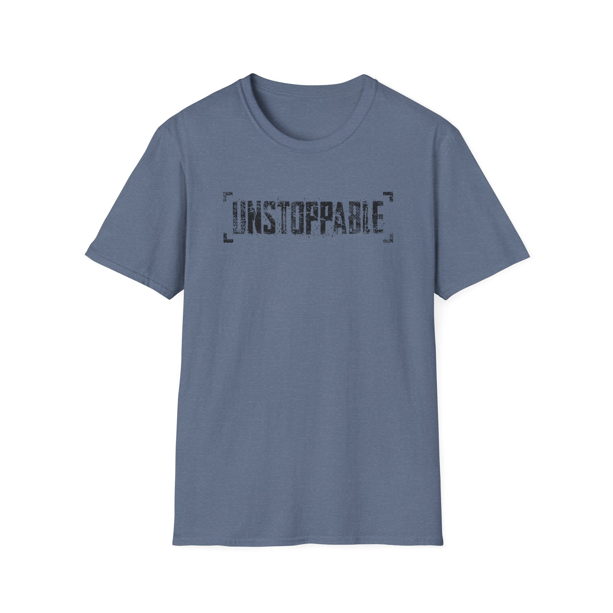 UNSTOPPABLE T-Shirt