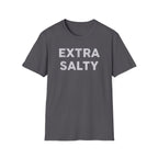 Extra Salty T-Shirt