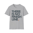 There's No Finish Line Tee