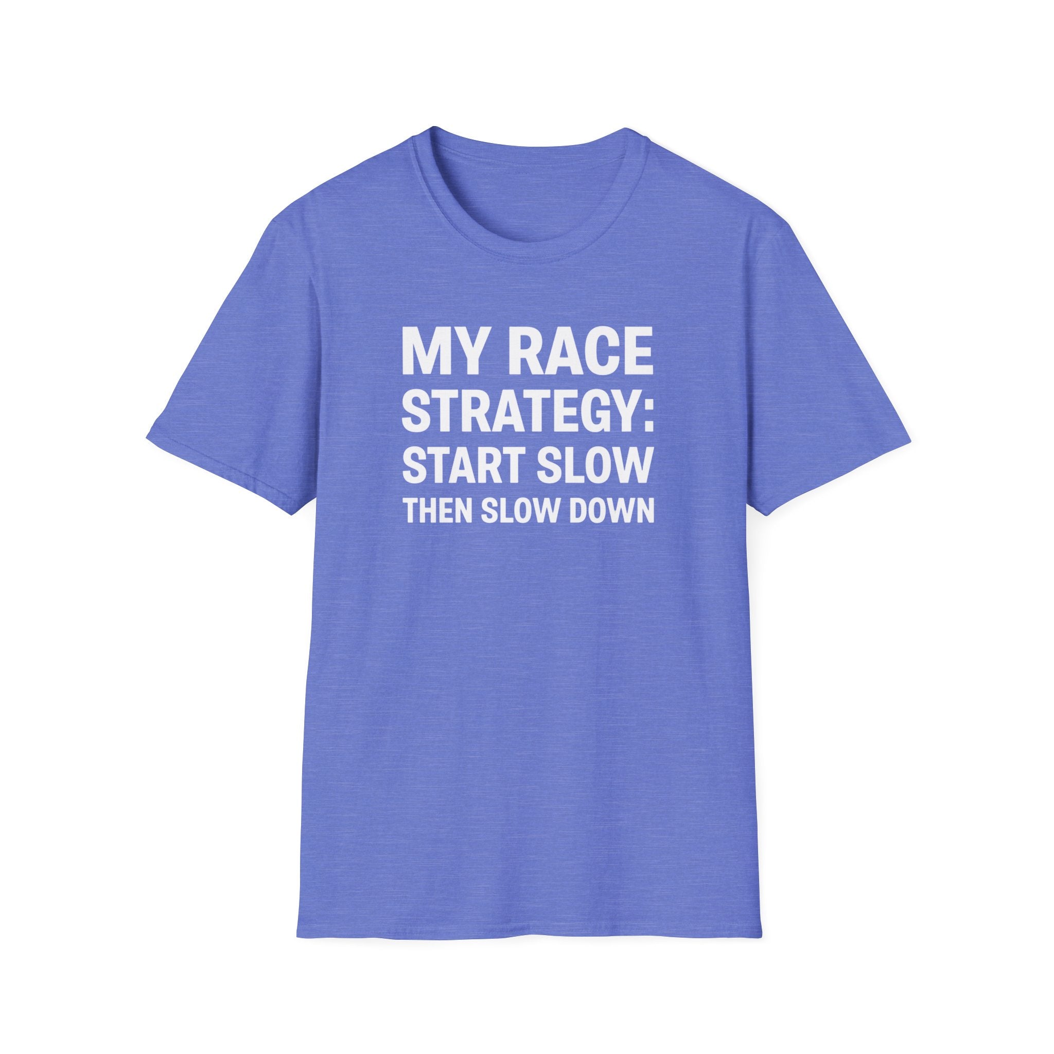 My Race Strategy T-Shirt