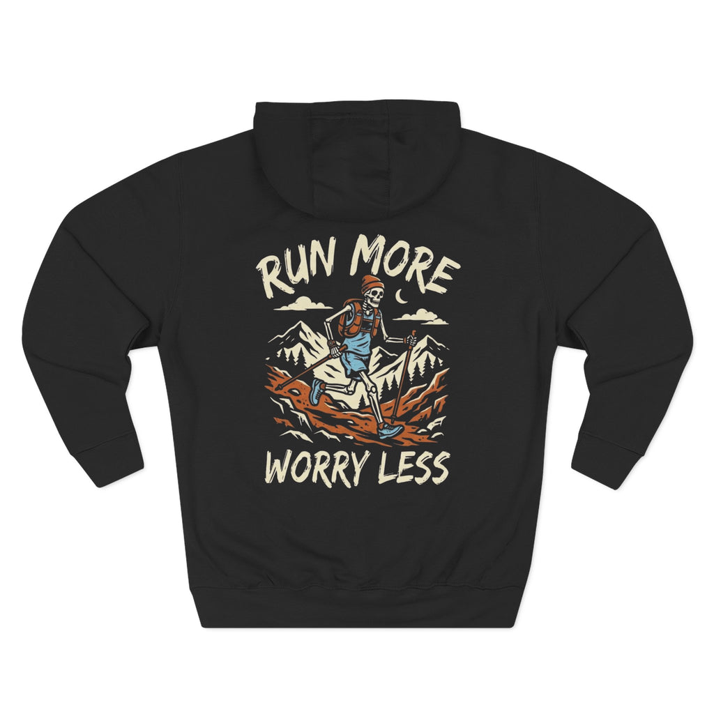 Run More, Worry Less Hoodie