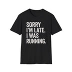 Sorry I'm Running