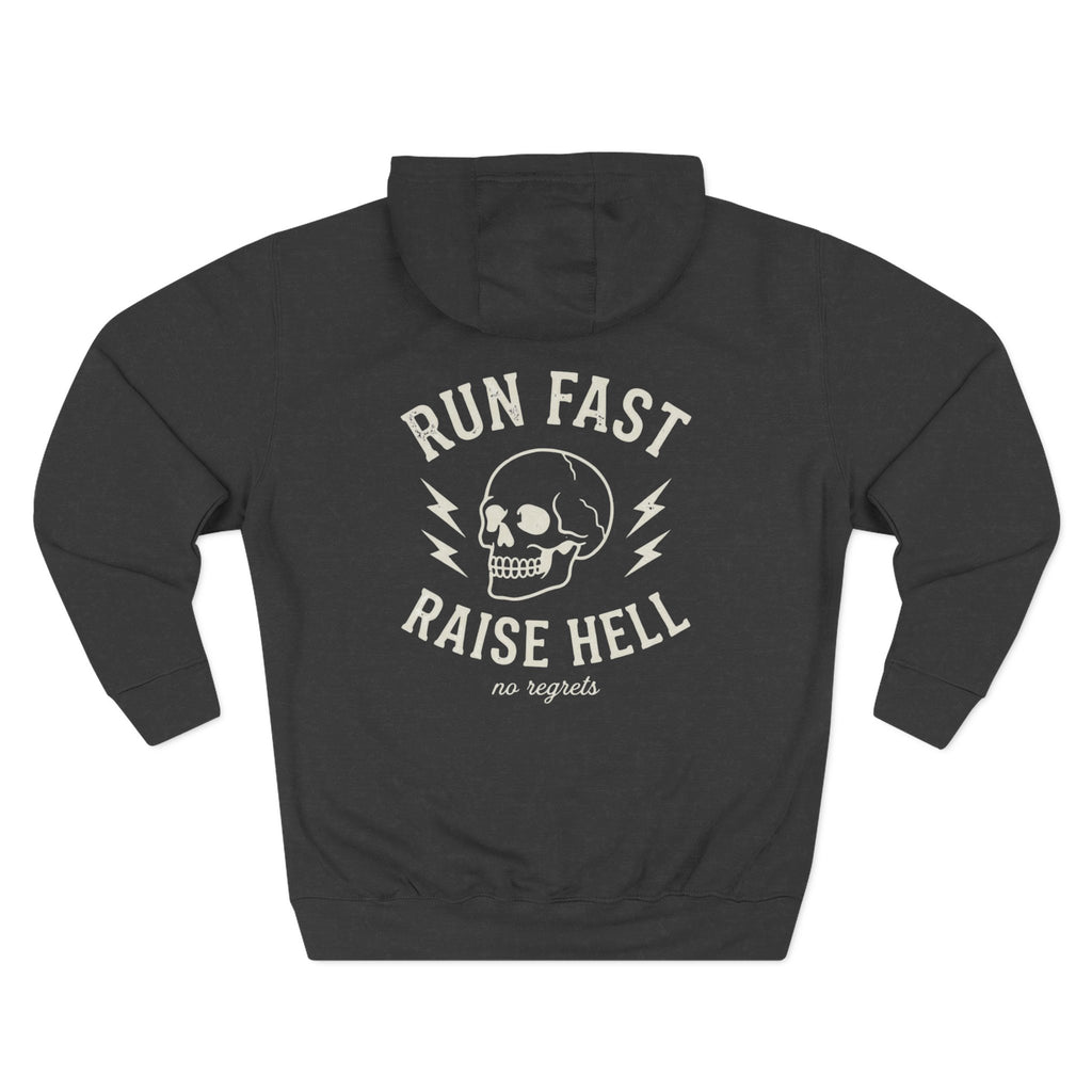 Run Fast Raise Hell Hoodie