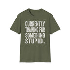 Stupid