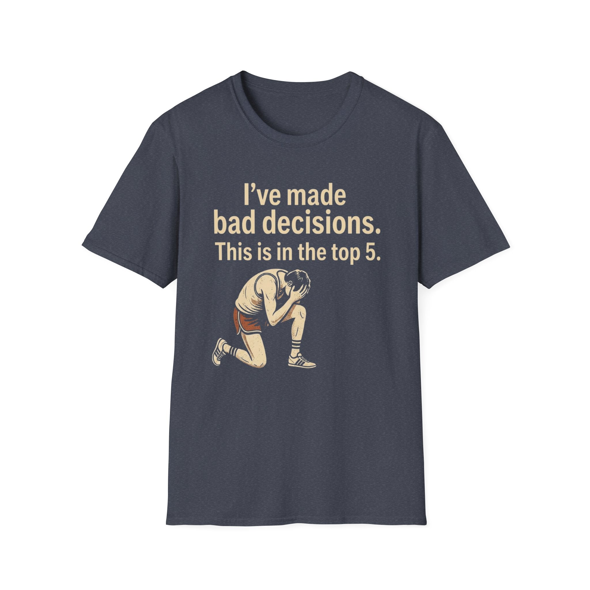 Bad Decisions