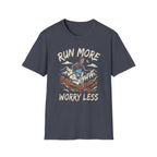 Run More Worry Less Trail Tee