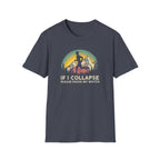 If I Collapse Tee Male