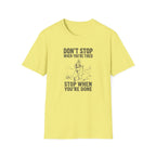 Don't Stop Tee