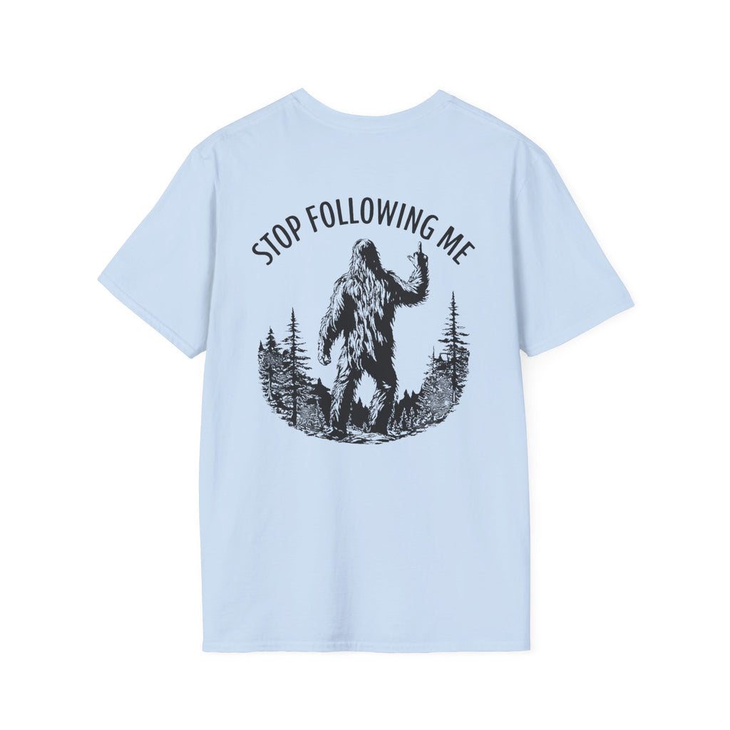 Stop Following Me Tee