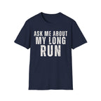 Ask Me About My Long Run