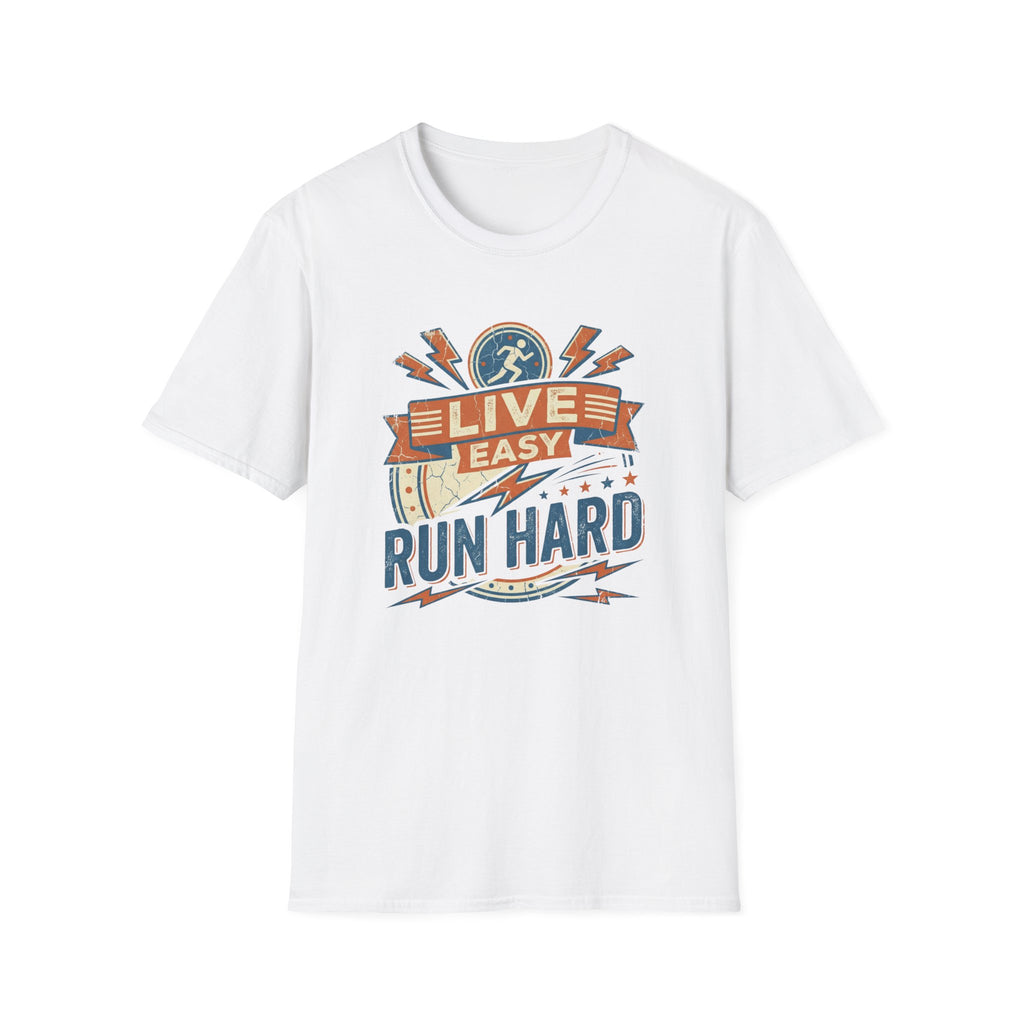 Live Easy, Run Hard II T-Shirt