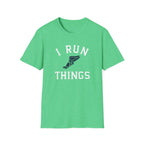 I Run Things Tee