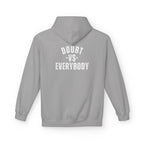 Doubt vs Everybody Hoodie