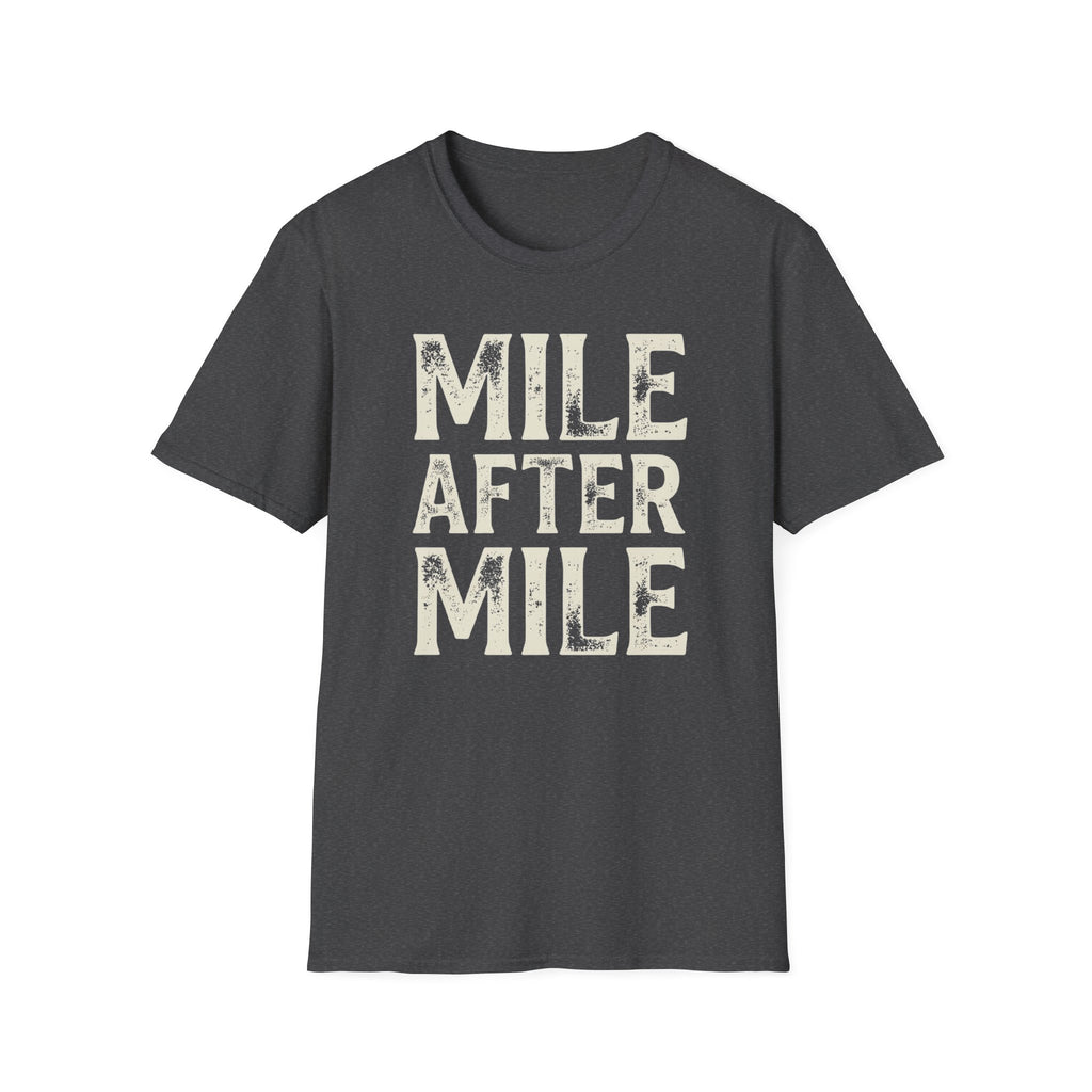 Mile After Mile