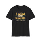 Sweat Is My Sparkle