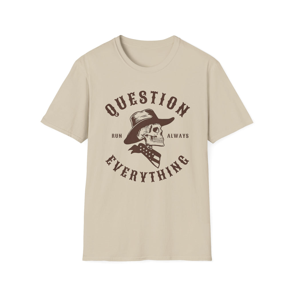 Question Everything Tee