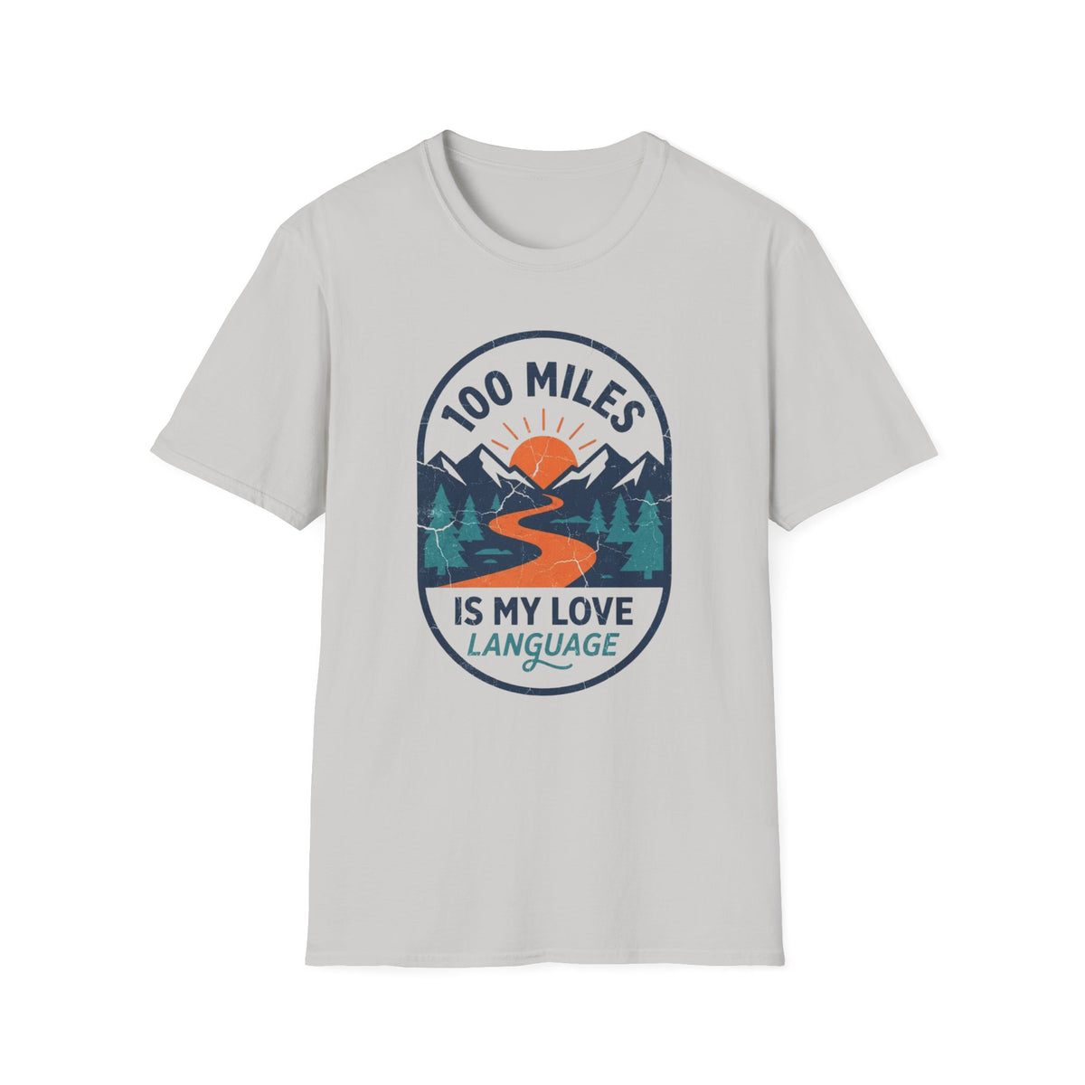 100 miles Is My Love Language