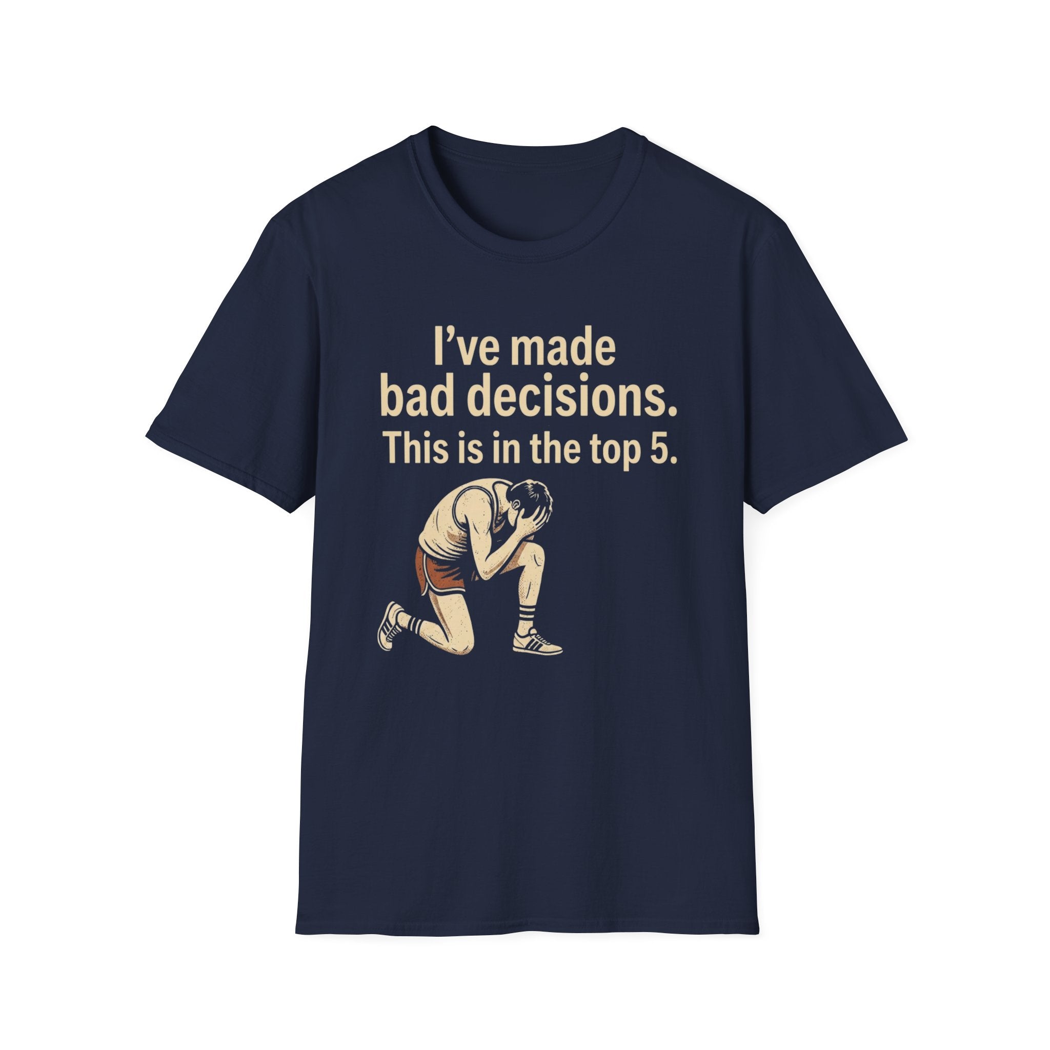 Bad Decisions