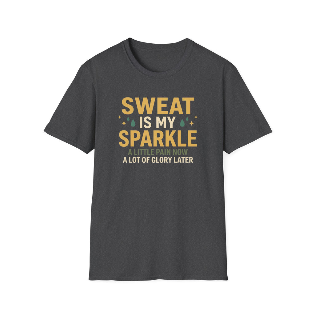 Sweat Is My Sparkle