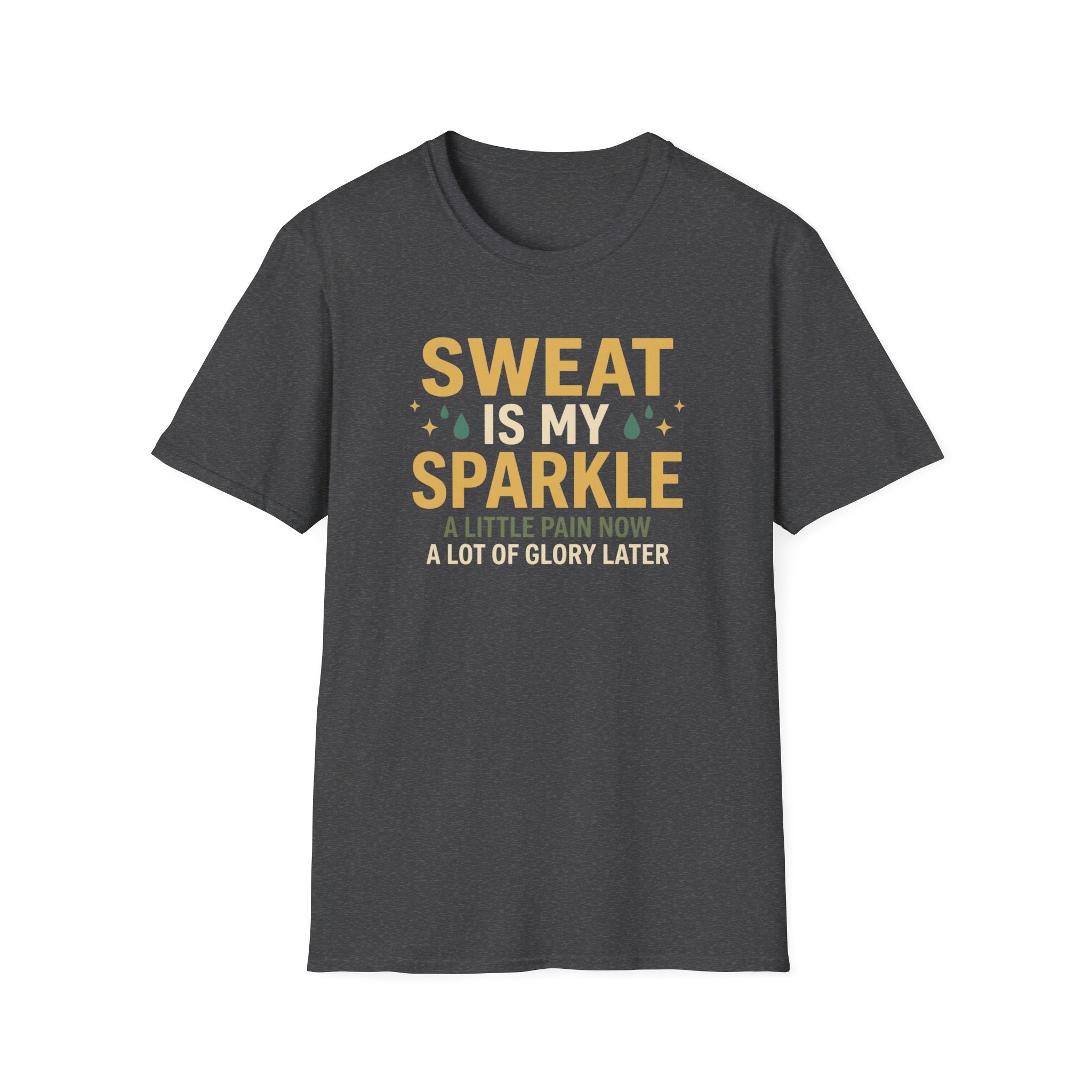 Sweat Is My Sparkle