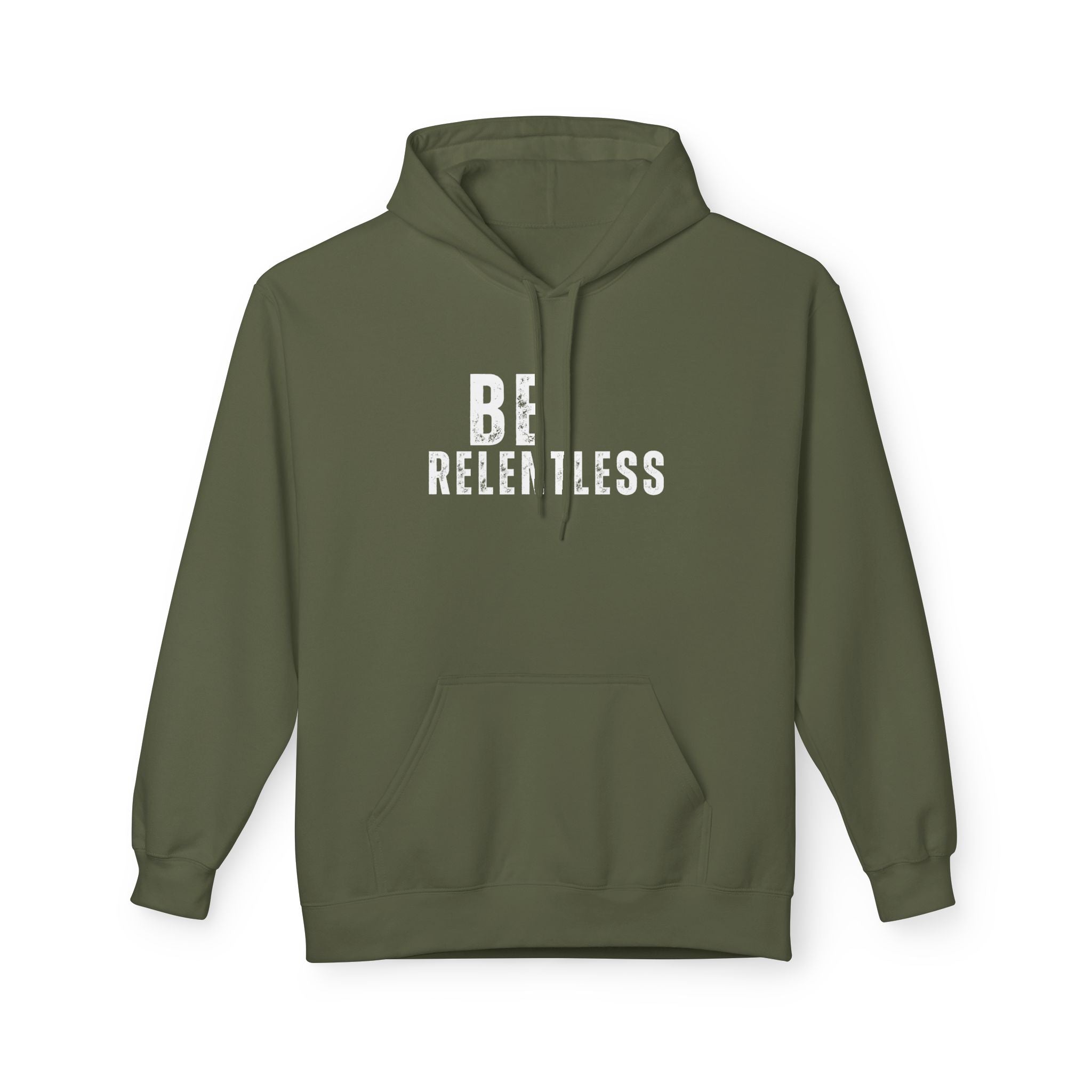 Be Relentless Hoodie