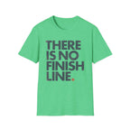 There's No Finish Line Tee