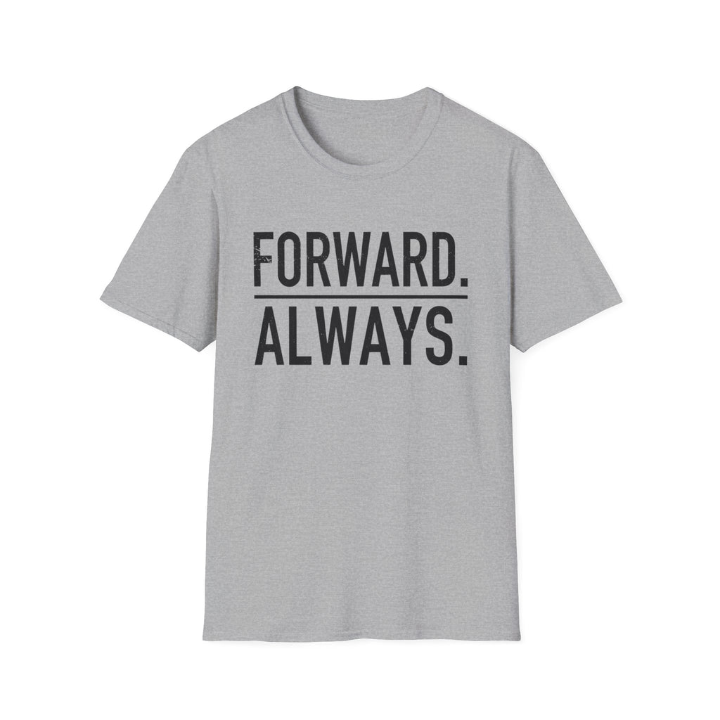 Forward Always