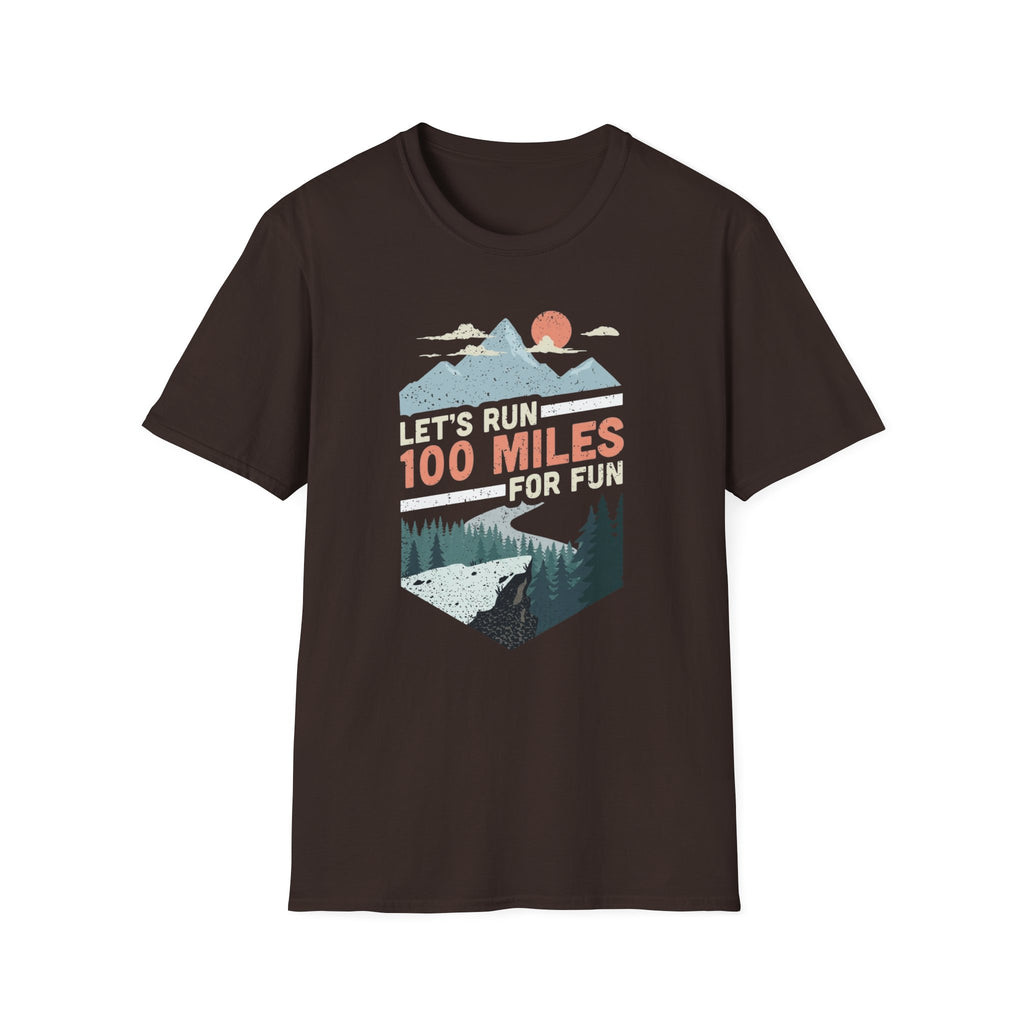 Let's Run 100 Miles Tee