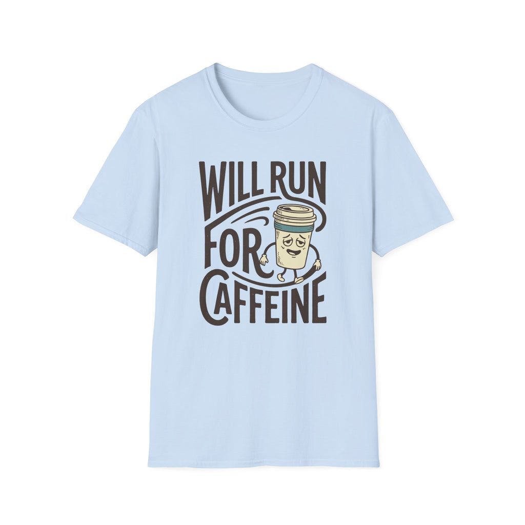 Will Run For Caffeine
