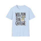 Will Run For Caffeine