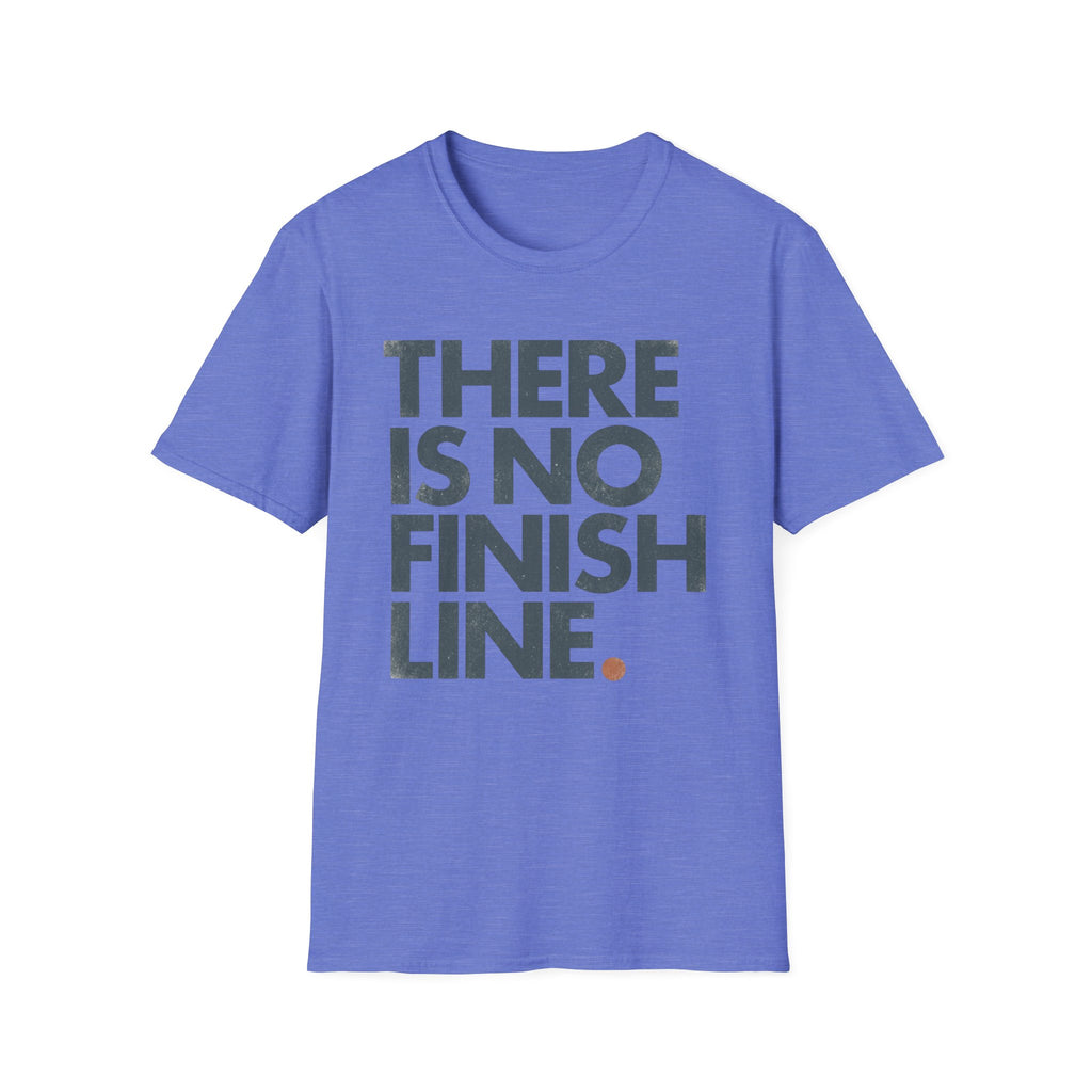 There's No Finish Line Tee
