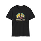 If I Collapse Tee Female