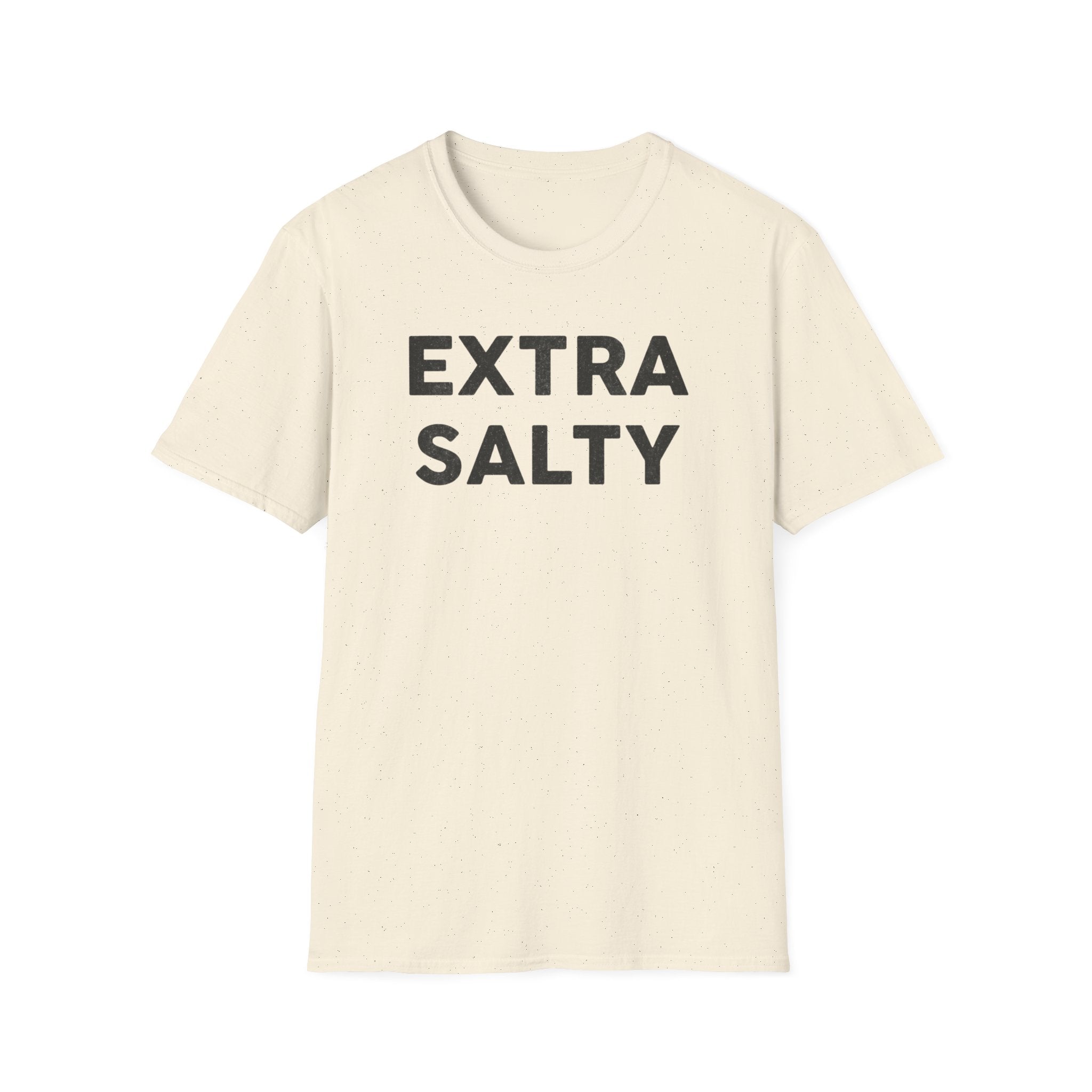 Extra Salty T-Shirt