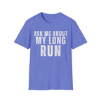 Ask Me About My Long Run