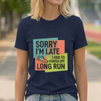 Sorry I'm Late